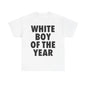 WHITE BOY OF THE YEAR SHIRT - Man Menswear Oversized Tshirt Streetwear Casual Classic Cotton Shortsleeve