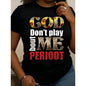 Women's "God Don't Play With Me" Graphic T-Shirt - Bright Yellow Casual Short Sleeve Top, Leopard Print Embellishment, Soft Stretch Fabric, Round Neck Design, Machine Washable, All-Season Comfort, Women's T-Shirt, Bold Letter Print