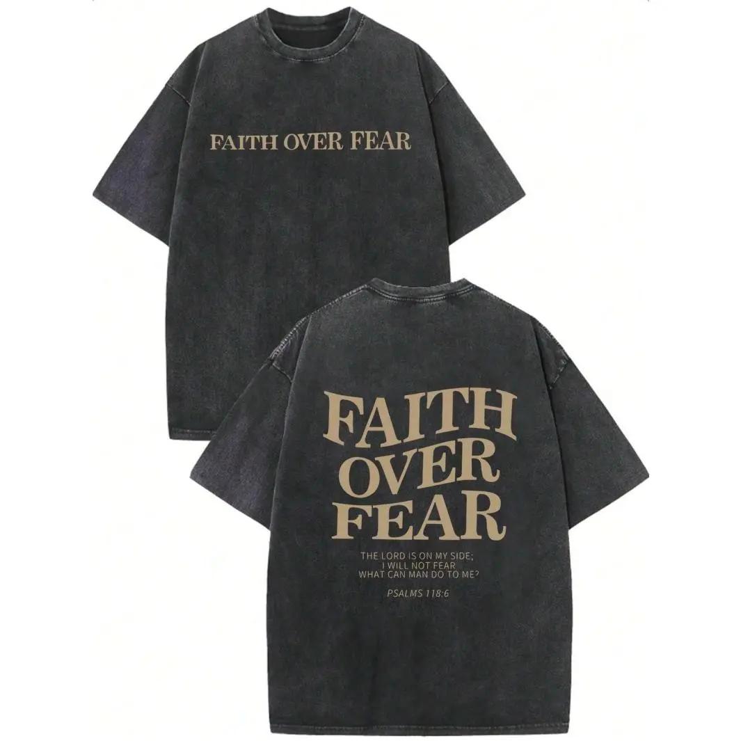Faith Over Fear Vintage Graphic Tee Washed Cotton The Bible Psalms 118:6 T-Shirt Casual Loose Fit Short Sleeve Round Neck Print Summer Wear Streetwear Unisex Top