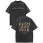 Faith Over Fear Vintage Graphic Tee Washed Cotton The Bible Psalms 118:6 T-Shirt Casual Loose Fit Short Sleeve Round Neck Print Summer Wear Streetwear Unisex Top