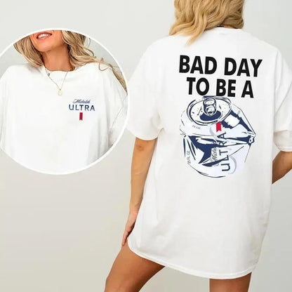 Bad Day To Be A 2-Sided T-Shirt, Beer Drinking Shirt for Men and Women, Cotton Fabric Tshirt, Printed Women's Tops, Casual Golden Retriever Shirt Black Cat Sneaker Match T-Shirtoversized gym shirts