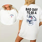 Bad Day To Be A 2-Sided T-Shirt, Beer Drinking Shirt for Men and Women, Cotton Fabric Tshirt, Printed Women's Tops, Casual Golden Retriever Shirt Black Cat Sneaker Match T-Shirtoversized gym shirts