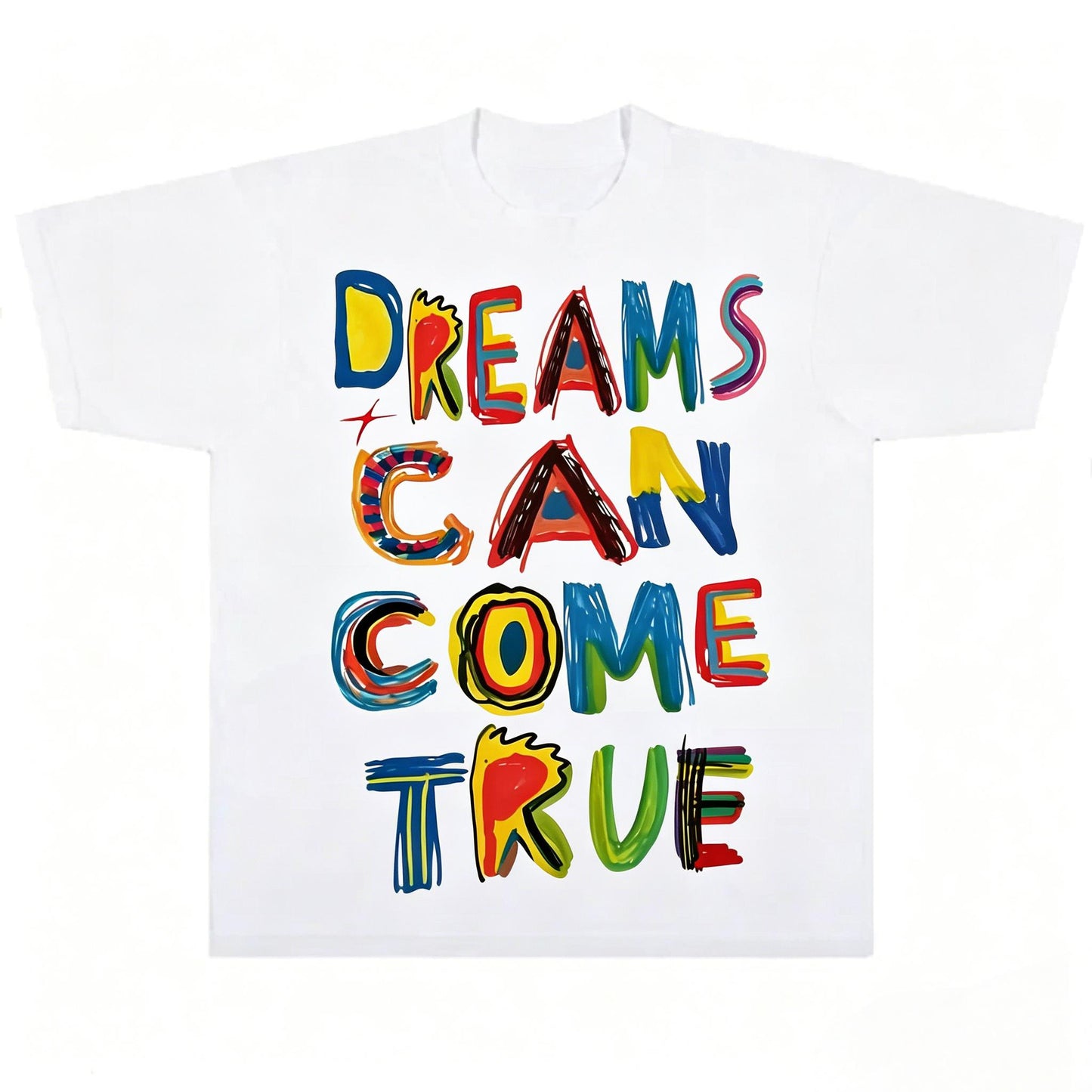 Dreams Can Come True T-Shirt