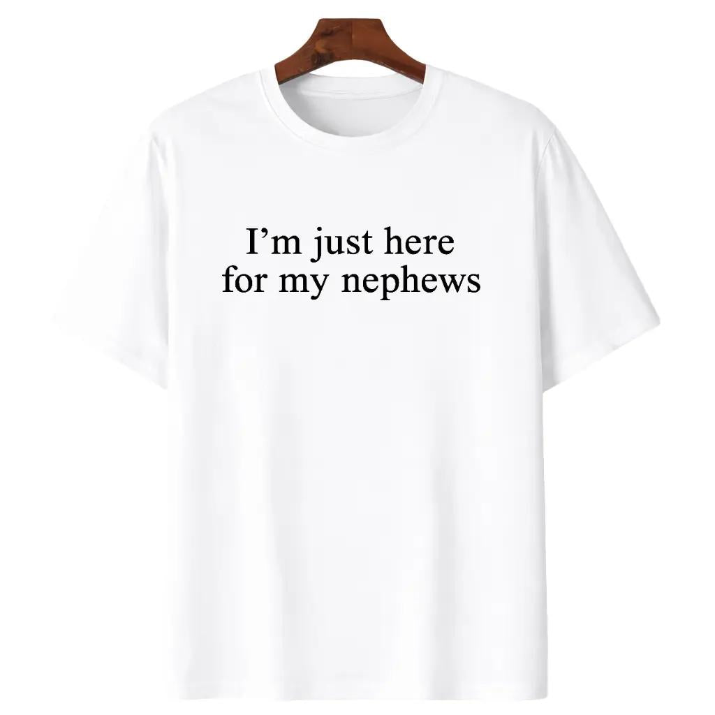I'm Just Here For My Nephew  Shirt, New Future Aunt T-shirt, Cute Auntie Graphic Tee, Funny Titi Clothing
