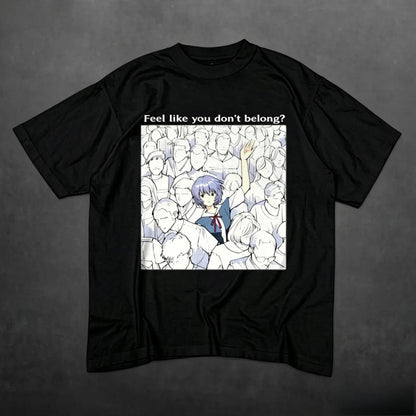 Rei Ayanami Shirt, Feel Like You Dont Belong Anime Tee, Evangelion Graphic Shirt, Sad Aesthetic Manga Tee, Anime Streetwear Shirt, Evangelion Ayanami Rei Top, Japanese Manga Graphic Tee, Vaporwave Anime Shirt, Unisex Menswear Womenswear Streetwear Top