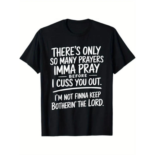 Limited Edition Street Style Holiday T Shirt with Prayers and Cursing Design Comfortable Relaxed Fit Summer Cotton Short Sleeve Tee for Men Dad and Friends
