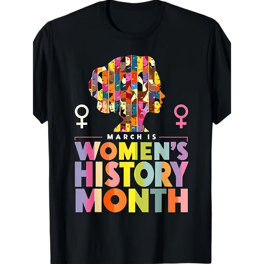 Empower Women National Women'S History Month 2025 T-Shirt | Same style for men and women, 2026 summer, short-sleeved, 180G, Casual Crew Neck, Slight Stretch, Regular Fit, All-season, Drawing Pattern