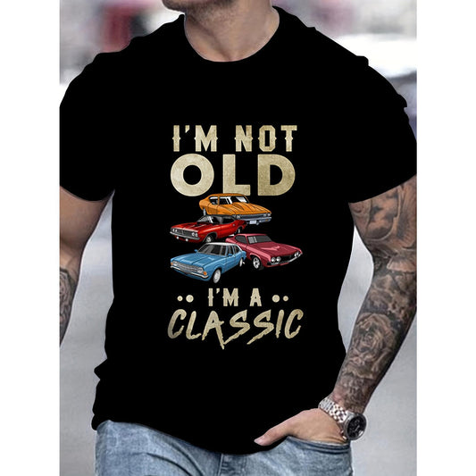 [Men's Letter Print Tee] Men's "I'm Not Old" Letter Printed T-shirt - Summer Casual Round Neck Short Sleeve Outdoor Tops - Printed T-shirt Summer Casual Round Neck Short Sleeve Outdoor Tops Gifts