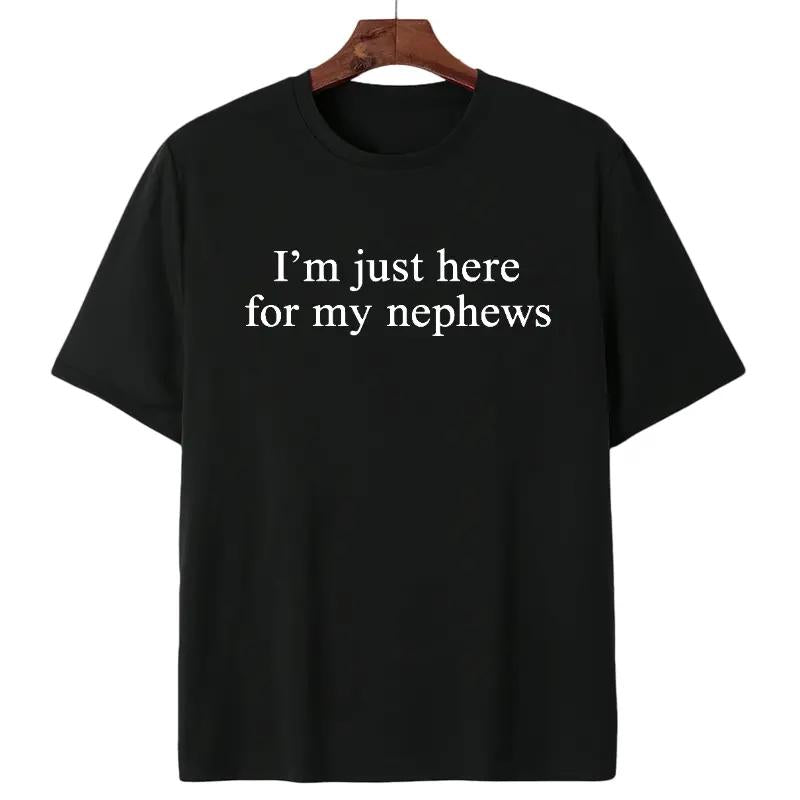 I'm Just Here For My Nephew  Shirt, New Future Aunt T-shirt, Cute Auntie Graphic Tee, Funny Titi Clothing