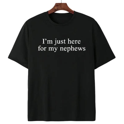 I'm Just Here For My Nephew  Shirt, New Future Aunt T-shirt, Cute Auntie Graphic Tee, Funny Titi Clothing